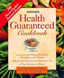 : Prevention's Health Guaranteed Cookbook: Custom-Tailored Eating Plans for Men, Women, & Dieters, Maximum Nutrients & Minimum Fat, the Ultimate in Taste!