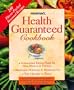 Prevention's Health Guaranteed Cookbook: Custom-Tailored Eating Plans for Men, Women, & Dieters, Maximum Nutrients & Minimum Fat, the Ultimate in Taste!