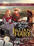 Snowflake Bride (Love Inspired Historical)