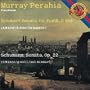 Schubert/Schumann: Piano Sonatas ~ Perahia