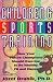 Children and Sports Training: How your Future Champions Should Exercise to Be Healthy, Fit and Happy