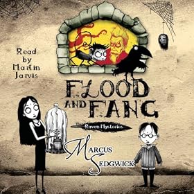 Flood and Fang: The Raven Mysteries, Book 1 (Unabridged)