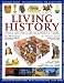 Living History: What Life was Like in Ancient Times