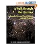A Walk through the Heavens: A Guide to Stars and Constellations and their Legends