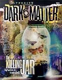 The Killing Jar (Alternity Sci-Fi Roleplaying, Dark Matter Setting Adventure)