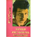 Saved the Gospel Speeches of Bob Dylan (Hanuman Book No. 36)