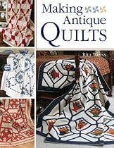 Making Antique Quilts