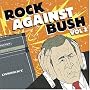 Rock Against Bush, Vol. 2