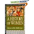 A History of Women in the West, Volume II, Silences of the Middle Ages (History of Women in the West) by Christiane Klapisch-Zuber, Georges Duby, Michelle Perrot, and Arthur Goldhammer