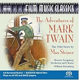 ｜The Adventures of Mark Twain: The 1944 Score by Max Steiner [Hybrid SACD]