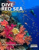 Dive Red Sea: The Ultimate Guide