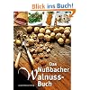 Das Nu�bacher-Walnuss-Buch