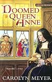 Doomed Queen Anne: A Young Royals Book (Young Royals)