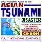 2005 Complete Guide to the Asian Tsunami Disaster: Sumatra Earthquake, Indian Ocean Tsunamis, Devastation in Indonesia, Sri Lanka, India, Thailand, Somalia, Malaysia, and the Maldives; American Human
