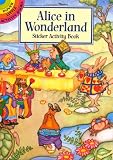 Alice in Wonderland Sticker Activity Book (Dover Little Activity Books)