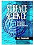 Surface Science: Foundations of Catalysis and Nanoscience