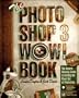 The Photoshop 3 Wow! Book