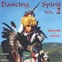 Dancing Spirit, Vol. 2
