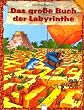 Das gro�e Buch der Labyrinthe