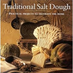 Traditional Salt Dough: Practical Projects to Decorate the Home