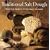 Traditional Salt Dough: Practical Projects to Decorate the Home