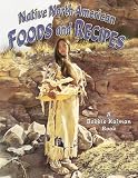 Food and Drink : Native North American Foods and Recipes (Native Nations of North America)