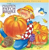 The Pumpkin Patch Parable: Special Edition