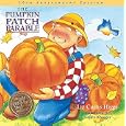 The Pumpkin Patch Parable: Special Edition