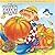 The Pumpkin Patch Parable: Special Edition