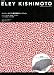 ELEY KISHIMOTO 2010 SPRING/SUMMER COLLECTION BOOK (e-MOOK)