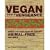 Vegan with a Vengeance: Over 150 Delicious, Cheap, Animal-free Recipes