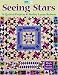 Book Seeing Stars: 16 Quilted Projects