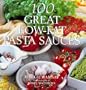 100 Great Low Fat Pasta Sauces