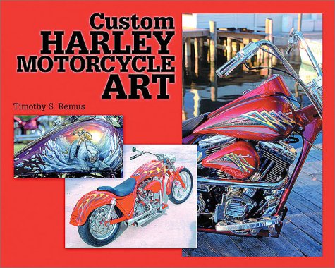Custom Harley Motorcycle Art [Paperback]