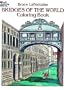Bridges of the World Coloring Book