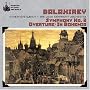 Balakirev: Symphony No. 2; Overture; In Bohemia