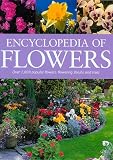 Encyclopedia of Flowers: Over 1,000 Popular Flowers, Flowering Shrubs and Trees 61NG8164CBL. SL160 Encyclopedia of Flowers: Over 1,000 Popular Flowers, Flowering Shrubs and Trees