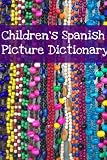 Children's Spanish Picture Dictionary