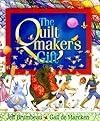 The Quiltmaker's Gift