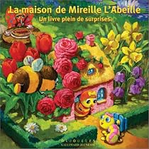MAISON DE MIREILLE L'ABEILLE (LA)