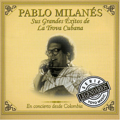 Pablo Milanes - CANTAUTOR - Zortam Music