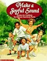 Make a Joyful Sound: Poems for Children by African-American Poets