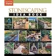 Stonescaping Idea Book (Taunton's Idea Book Series) by Andrew Wormer