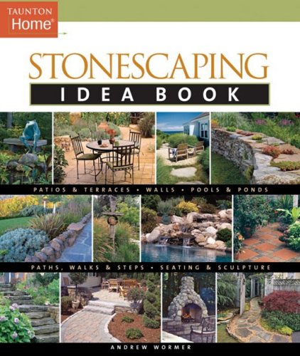 Stonescaping Idea Book (Taunton's Idea Book Series) under Architecture in The Books Store