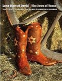Lone Stars of David: The Jews of Texas (Brandeis Series in American Jewish History, Culture, and Life)