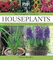 The Complete Guide to Houseplants: The Easy Way to Choose and Grow Healthy, Happy Houseplants