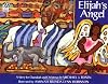 Elijah's Angel: A Story for Chanukah and Christmas