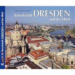 Barockstadt DRESDEN und das Elbtal - Texte in Deutsch/Englisch/Franz�sisch