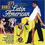 Let's Dance Latin American, Vol. 2