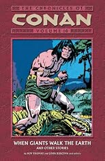 Chronicles of Conan Volume 10: When Giants Walk The Earth And Other Stories (Chronicles of Conan (Graphic Novels))
